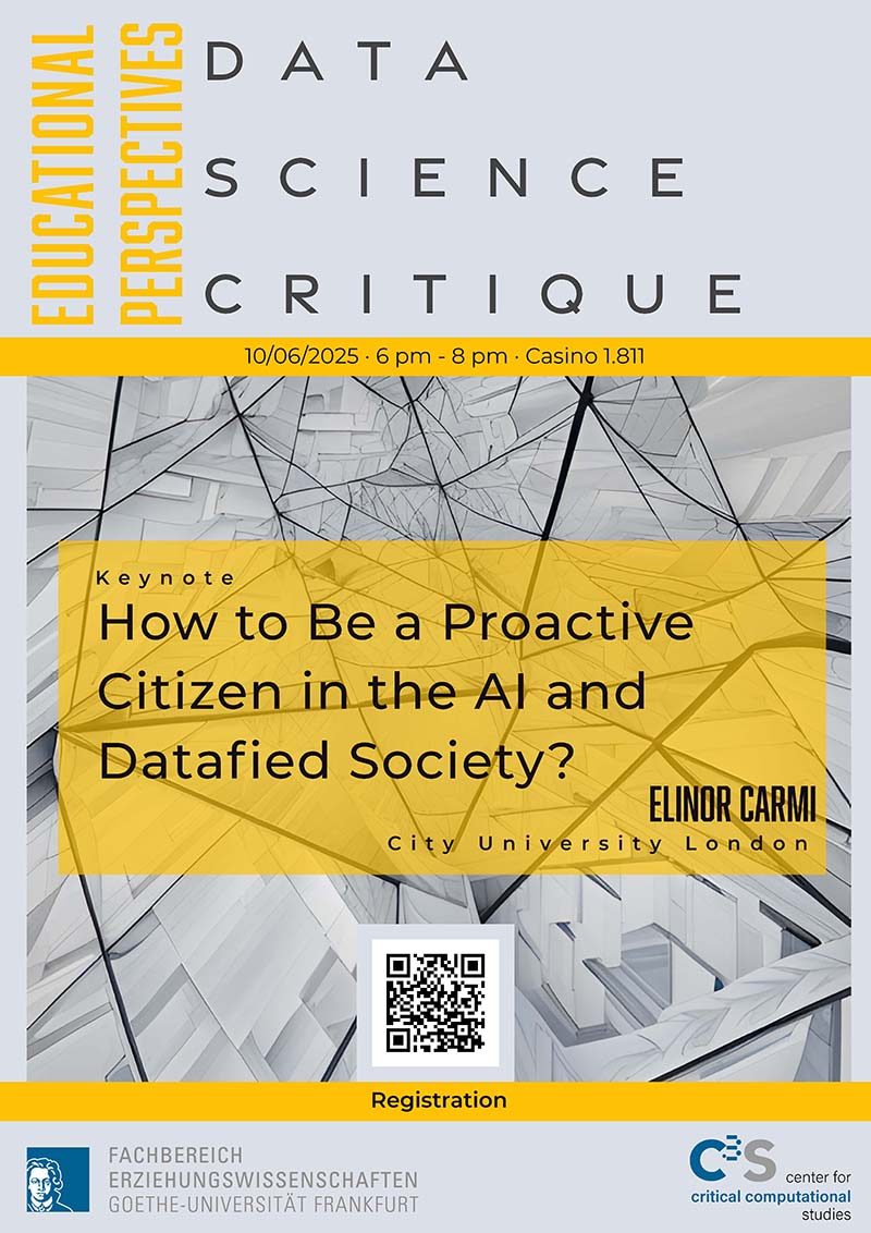 Veranstaltungsplakat Data Science Criqitue. "How to Be a Proactive Citizen in the AI and Datafied Society?"
