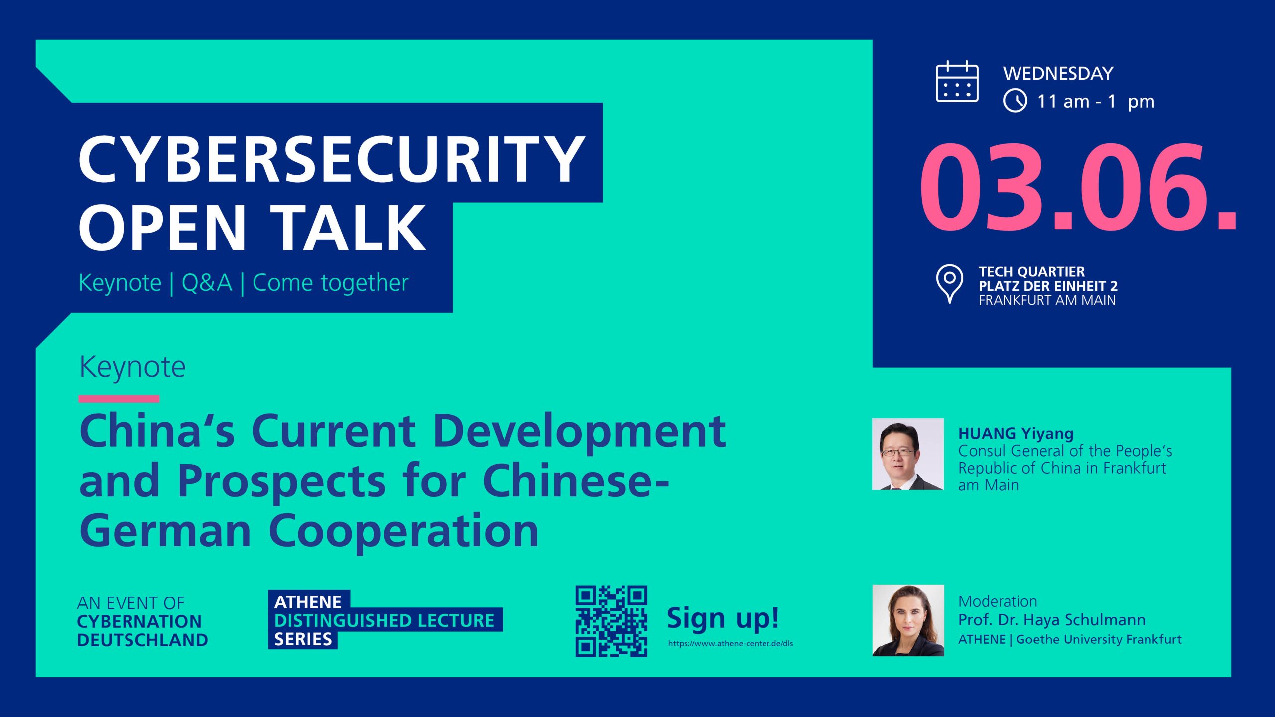 Grafik zur Veranstaltung „Cybersecurity Open Talk“ am 3. Juni in Frankfurt am Main. Keynote von Huang Yiyang zum Thema „China’s Current Development and Prospects for Chinese-German Cooperation“. Moderation durch Prof. Dr. Haya Schulmann von ATHENE und der Goethe-Universität Frankfurt.